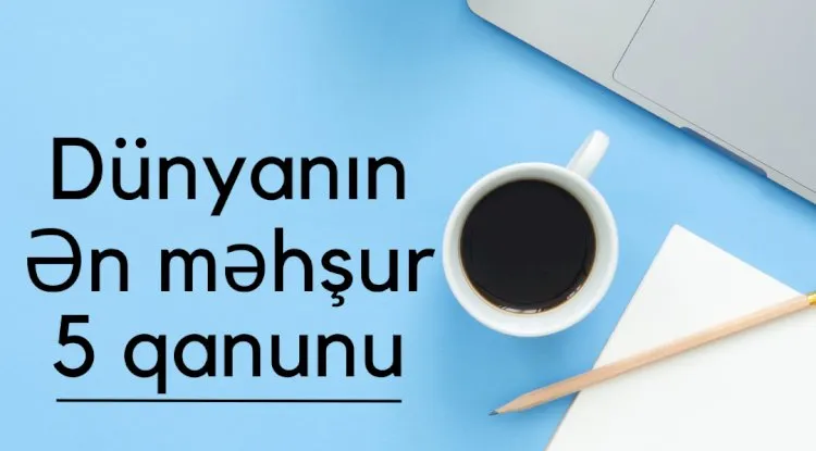 Dünyada ən məhşur 5 qanun