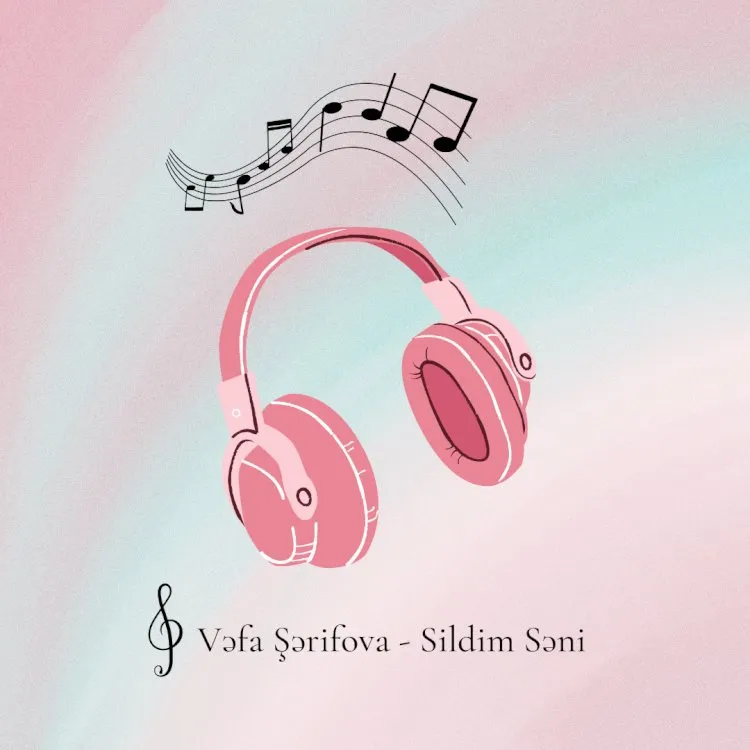 Vəfa Şərifova - Sildim Səni 2023